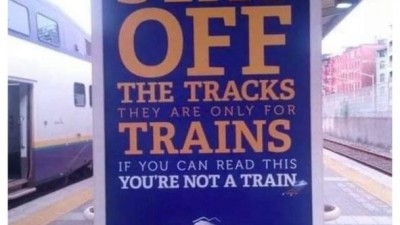 STAY OFF THE TRACKS_They are only for TRAINS